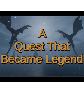 A Quest That Became Legend Steam Key GLOBAL